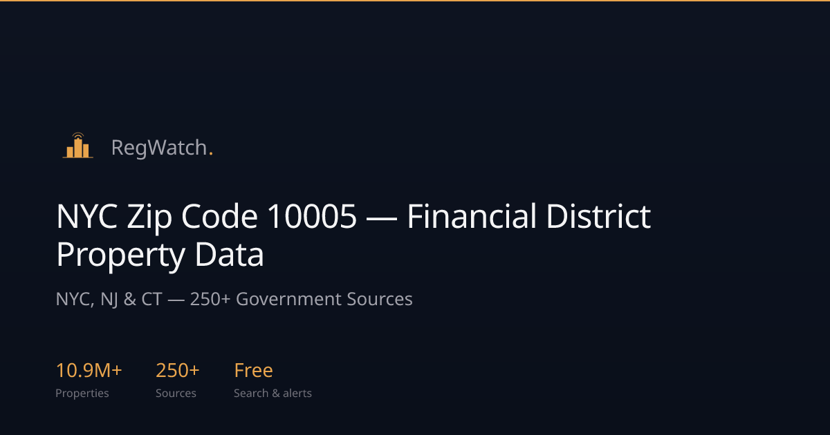 NYC Zip Code 10005 — Financial District Property Data | RegWatch
